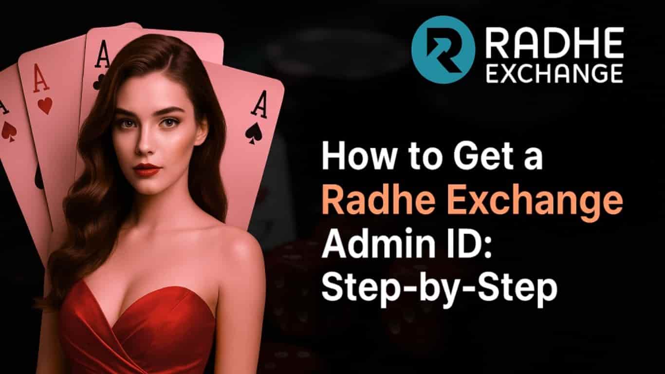 Radhe Exchange Admin | How to Get Radhe Exchange Admin ID | Easy Admin ID Tips |